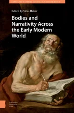 Bodies and Narrativity Across the Early Modern World