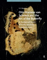 Otto Marseus van Schrieck (c. 1620-1678) and the Lepidochromy Technique