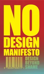The No Design Manifesto