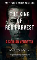 King of the Red Harvest