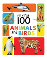 My First 100 Animals and Birds