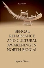 Bengal Renaissance and Cultural Awakening in North Bengal