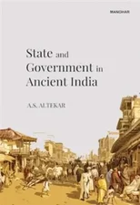 State and Government in Ancient India