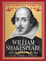 The Complete Works of William Shakespeare