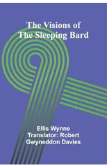 The Visions of the Sleeping Bard