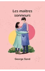 Les maitres sonneurs