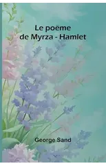 Le poeme de Myrza - Hamlet