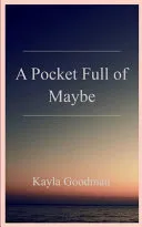 A Pocket Full of Maybe (Edition1st)