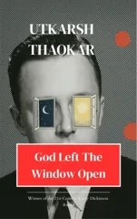 God Left the Window Open (Edition1st)