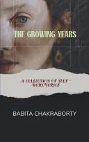 THE GROWING YEARS (Edition1st)