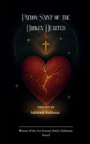 Patron Saint of the Broken Hearted