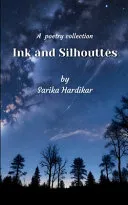 Ink and Silhouettes (Edition1st)