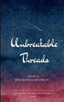 Unbreakable Threads (Edition1st)