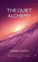 The Quiet Alchemy (Edition1st)