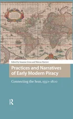 Practices and Narratives of Early Modern Piracy