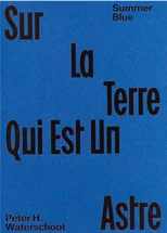 Summer Blue - Sur La Terre Qui Est Un Astre