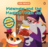 Mewmew and the Magical Treat Jar (Life Skills Series)