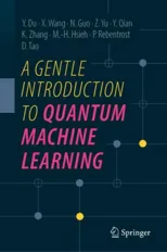 A Gentle Introduction to Quantum Machine Learning