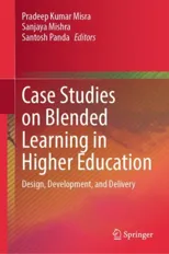 Case Studies on Blended Learning in Higher Education