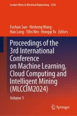 Proceedings of the 3rd International Conference on Machine Learning, Cloud Computing and Intelligent Mining (MLCCIM2024)