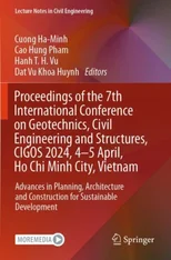 Proceedings of the 7th International Conference on Geotechnics, Civil Engineering and Structures, CIGOS 2024, 4-5 April, Ho Chi Minh City, Vietnam