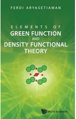 Elements Of Green Function And Density Functional Theory