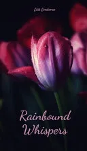 Rainbound Whispers