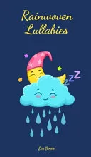Rainwoven Lullabies