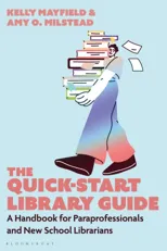 The Quick-Start Library Guide