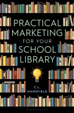 Practical Marketing for Your School Library