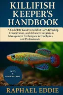 Killifish Keeper's Handbook