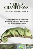 Veiled Chameleons Ownership Handbook