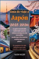 Guia de viaje a Japon 2025-2026