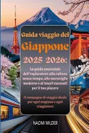 Guida viaggio del Giappone 2025-2026