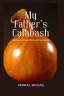 My Father's Calabash