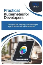 Practical Kubernetes for Developers