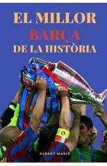 El millor Barca de la historia