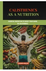 Calisthenics as a nutrition