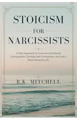 Stoicism for Narcissists