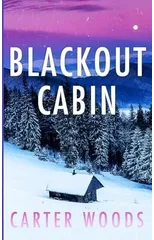Blackout Cabin