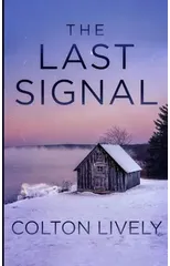 The Last Signal