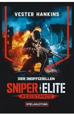 Der Inoffiziellen Sniper Elite Resistance Spielanleitung