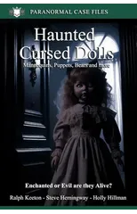 Haunted and Cursed Dolls