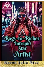 Rags to Riches Intrepid Star Artist