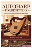 Autoharp for Beginners