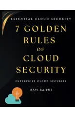 7 Golden Rules of Cloud Security