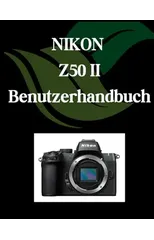 NIKON Z50 II Benutzerhandbuch