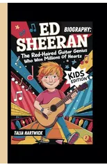 Ed Sheeran Biography