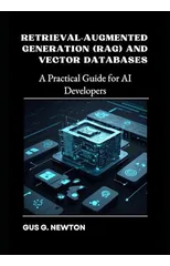 Retrieval-Augmented Generation (RAG) and Vector Databases
