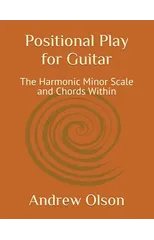 Positional Play for Guitar
